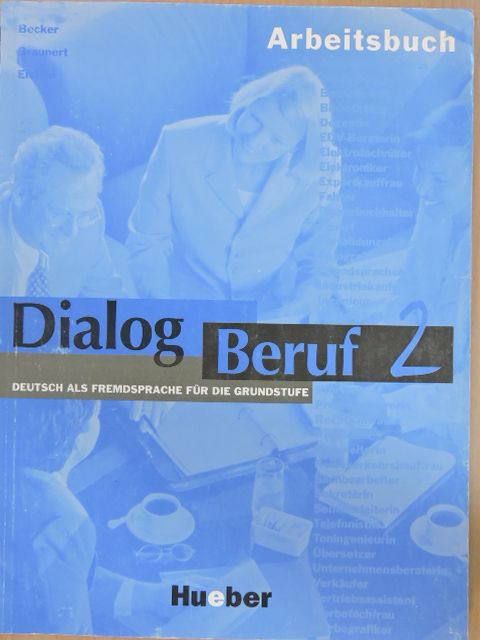 Becker - Dialog Beruf 2 - Arbeitsbuch [antikvár]