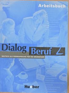Becker - Dialog Beruf 2 - Arbeitsbuch [antikvár]