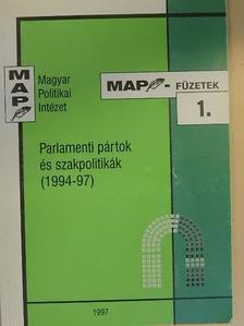 Gallai Sándor - Parlamenti pártok és szakpolitikák [antikvár]