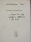 Dr. Nagy Gyula - Az Európai Gazdasági Közösség fejlődésének főbb kérdései [antikvár]