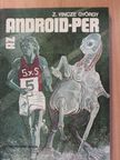 Z. Vincze György - Az android-per (dedikált példány) [antikvár]