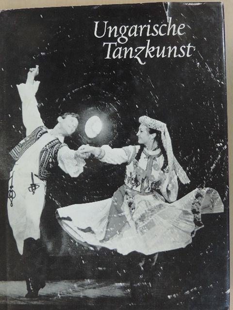 Maácz László - Ungarische Tanzkunst [antikvár]