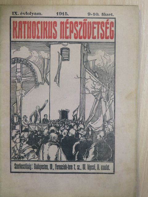 Dr. Gríger Miklós - Katholikus Népszövetség 1915/9-10. [antikvár]