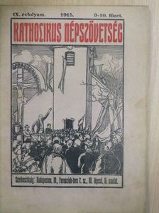 Dr. Gríger Miklós - Katholikus Népszövetség 1915/9-10. [antikvár]