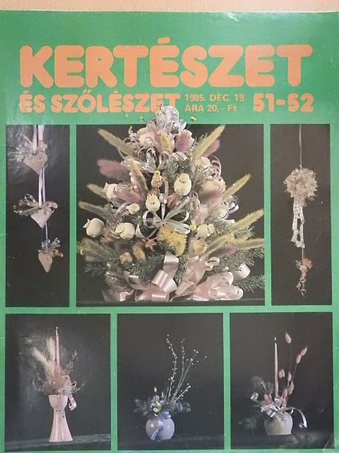 Kertészet és Szőlészet 1985. december 19. [antikvár]