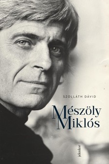 Szolláth Dávid - Mészöly Miklós [eKönyv: epub, mobi]
