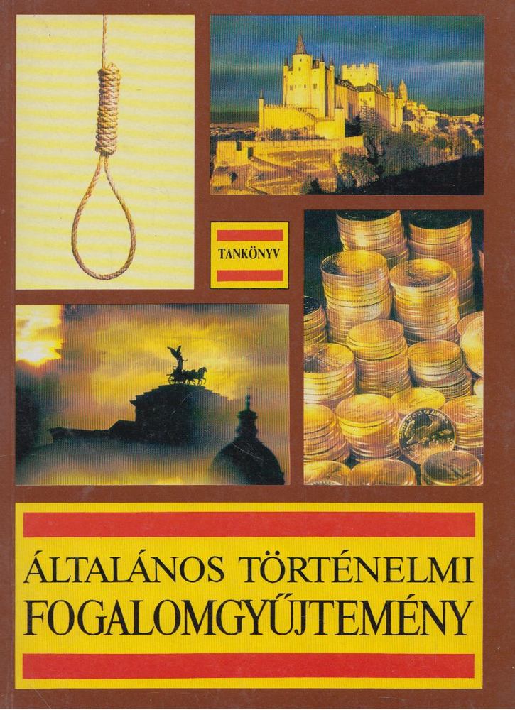 Markó László - Általános történelmi fogalomgyűjtemény [antikvár]