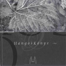 Bajor Ágota, Csányi Tamás, Dobai Anna, F. ROMHÁNYI BEATRIX, Martin Gábor, Staszny Éva - Hangoskönyv [antikvár]