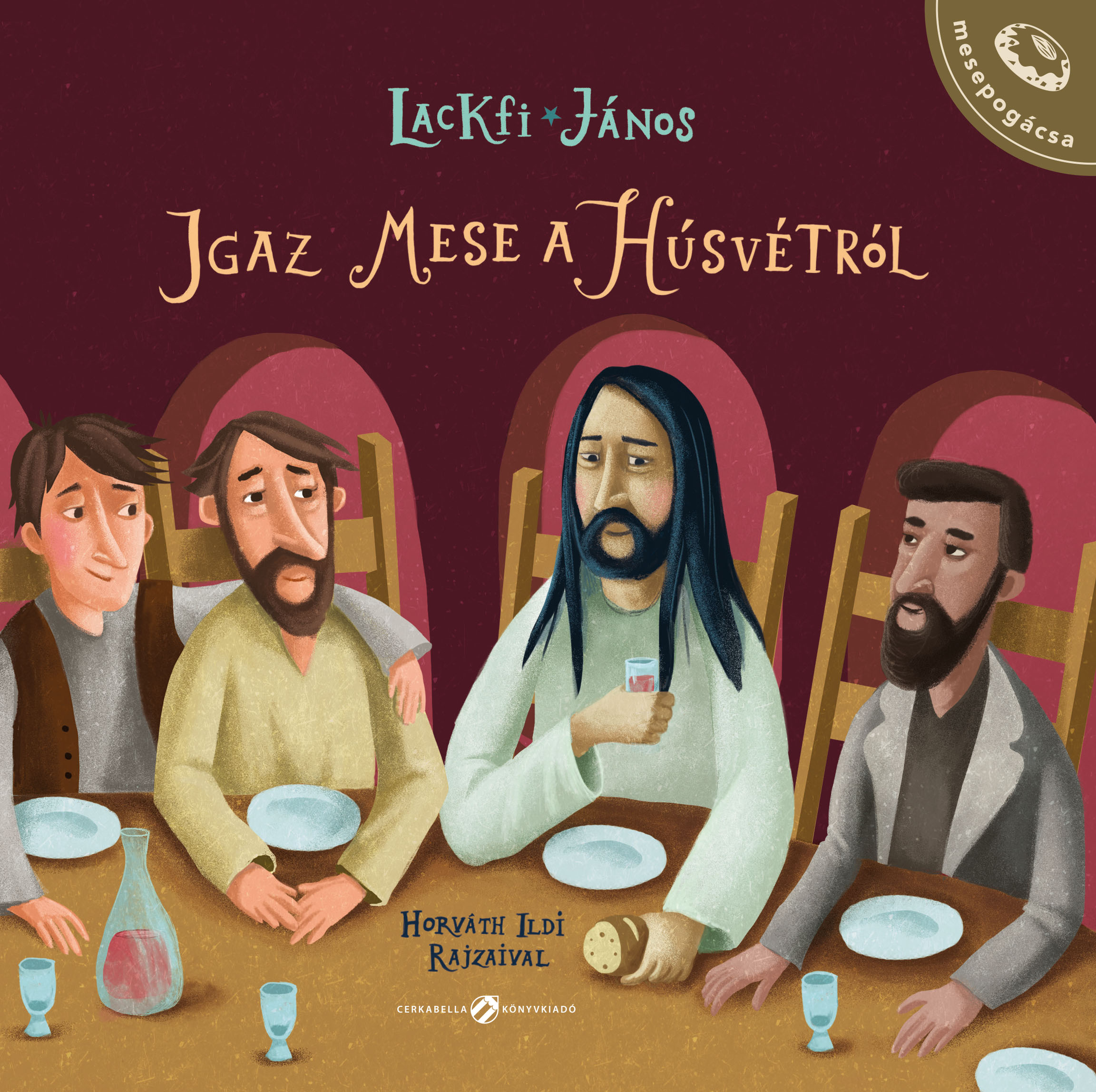 LACKFI JÁNOS - Igaz mese a húsvétról