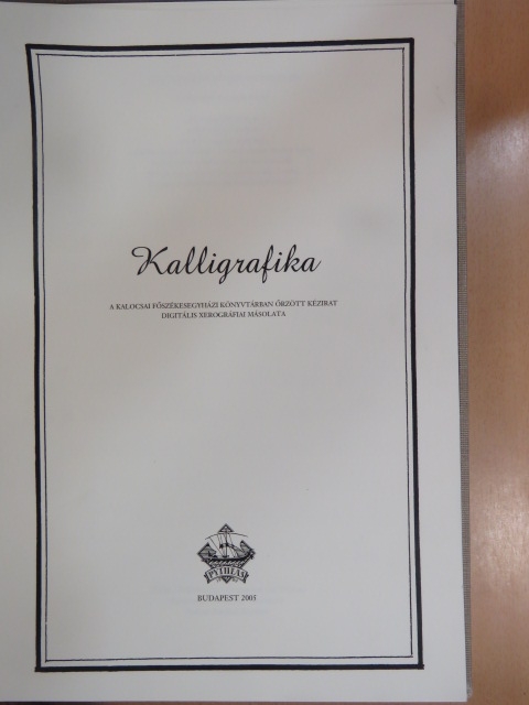 Kalligrafika/O Pater Omnipotens, O Fili, O Spiritus Ardens, SSS, Trinitas: Semper, ubiq meo glorificiére deus. [antikvár]