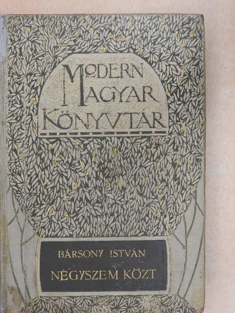 Bársony István - Négyszem közt [antikvár]