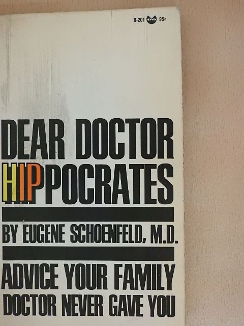 Eugene Schoenfeld - Dear Doctor Hip Pocrates [antikvár]