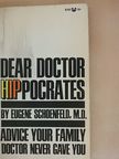 Eugene Schoenfeld - Dear Doctor Hip Pocrates [antikvár]
