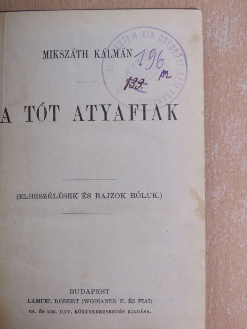 Mikszáth Kálmán - A tót atyafiak [antikvár]