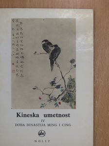 Jean A. Keim - Kineska umetnost IV. [antikvár]