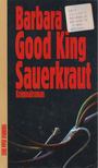 Barbara Paul - Good King Sauerkraut [antikvár]