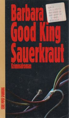 Barbara Paul - Good King Sauerkraut [antikvár]