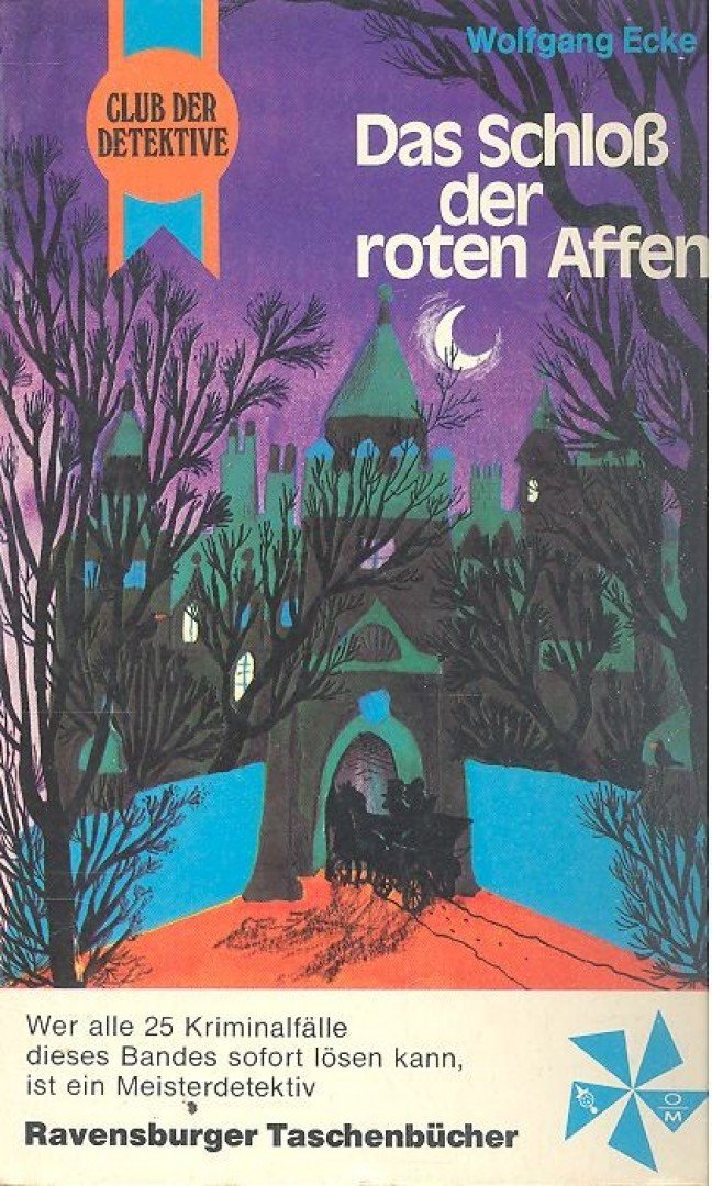ECKE, WOLFGANG - Das Schloß der roten Affen [antikvár]