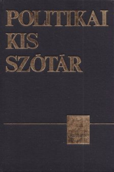 Fencsik László - Politikai kisszótár [antikvár]