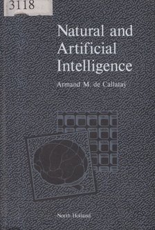 De Callatay, Armand M. - Natural and Artificial Intelligence [antikvár]