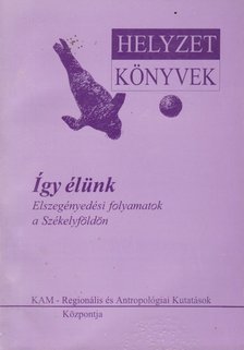 Bodó Julianna, Oláh Sándor - Így élünk [antikvár]