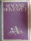Beck Ö. Fülöp - Magyar Művészet 1932/1-12. [antikvár]