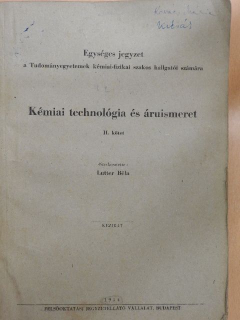 Aranyi Endre - Kémiai technológia és áruismeret II. [antikvár]