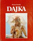 Bogyay Katalin - Dajka [antikvár]