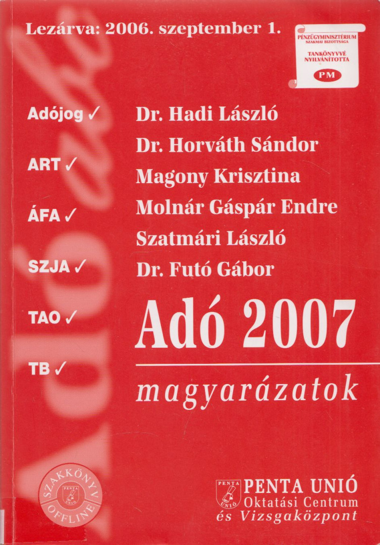 Dr. Herich György - Adó 2007 magyarázatok [antikvár]