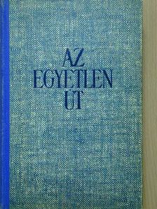 Ina Seidel - Az egyetlen út [antikvár]