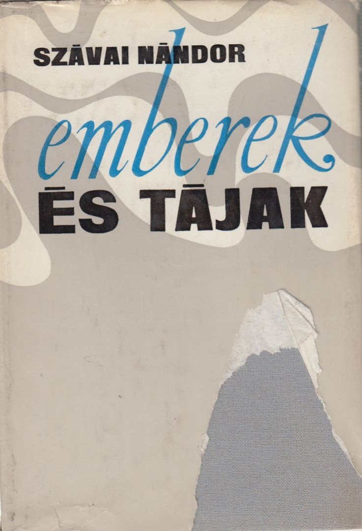 Szávai Nándor - Emberek és tájak [antikvár]