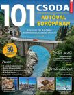 Brezvai Edit - szerk. - Füles Bookazine - 101 csoda - Autóval Európában