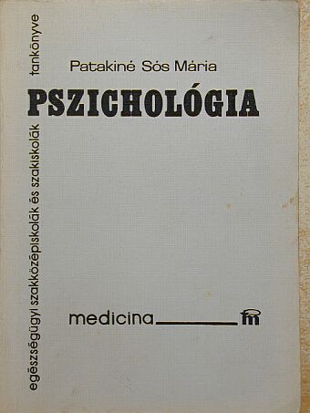 Patakiné Sós Mária - Pszichológia [antikvár]