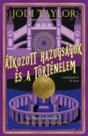Jodi Taylor - Átkozott hazugságok és a történelem [antikvár]