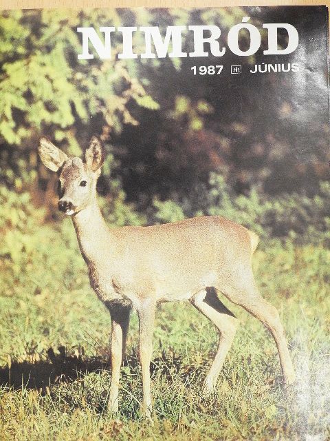 Bakkay László - Nimród 1987. (nem teljes évfolyam)/Nimród Fórum 1987. július, október, november/1987. Karácsonyi melléklet/1988. január-december/Nimród Fórum 1988. október/1988. Karácsonyi melléklet [antikvár]