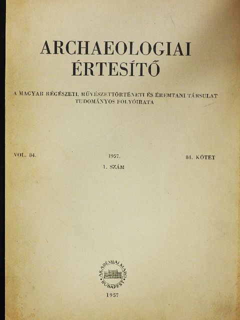 B. L. - Archaeologiai értesítő 1957/1. [antikvár]