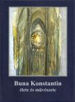 Buna Konstantin - Buna Konstantin élete és művészete [antikvár]
