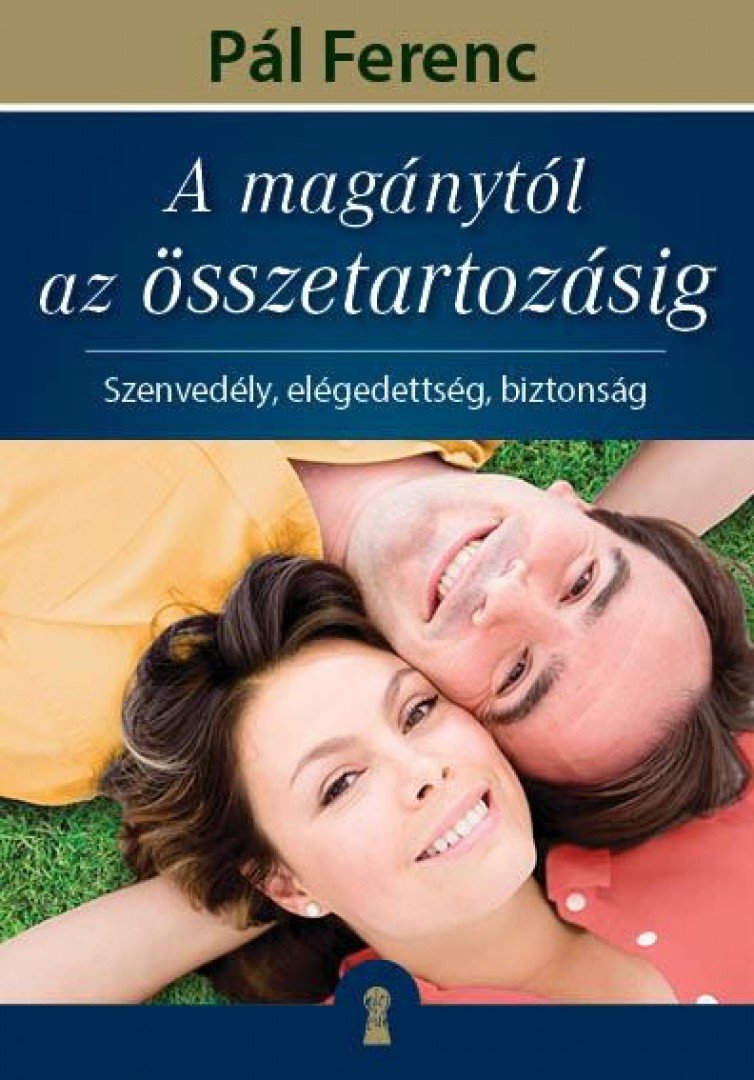 Pál Ferenc - A magánytól az összetartozásig [antikvár]