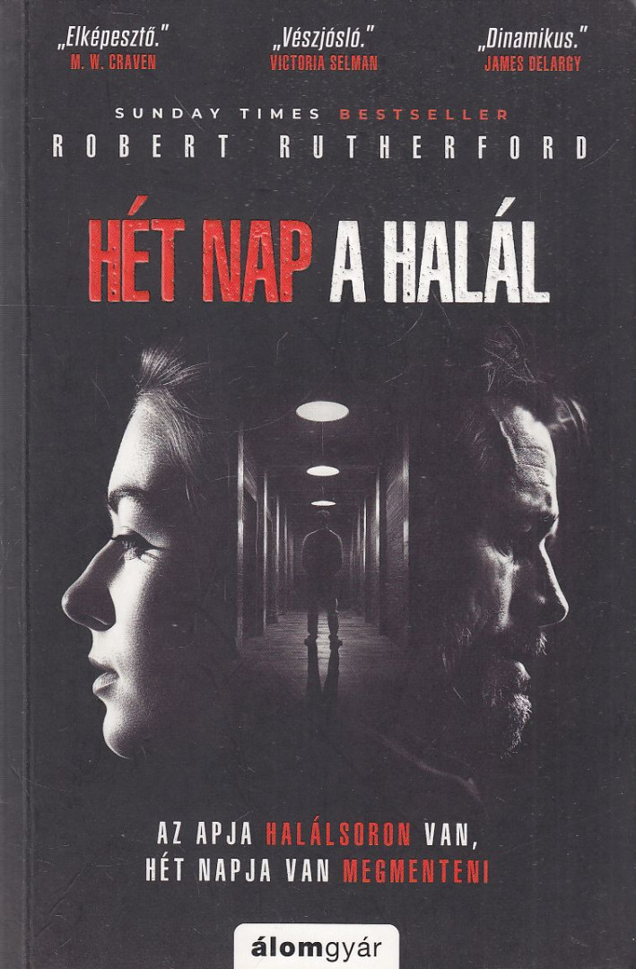 Robert Rutherford - Hét nap a halál [antikvár]