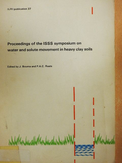 Proceedings of the ISSS symposium on water and solute movement in heavy clay soils [antikvár]