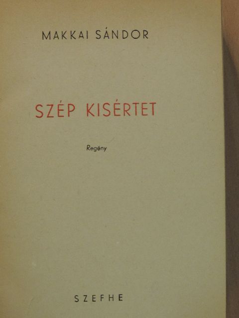 Makkai Sándor - Szép kisértet [antikvár]