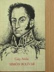 Csép Attila - Simón Bolívar [antikvár]