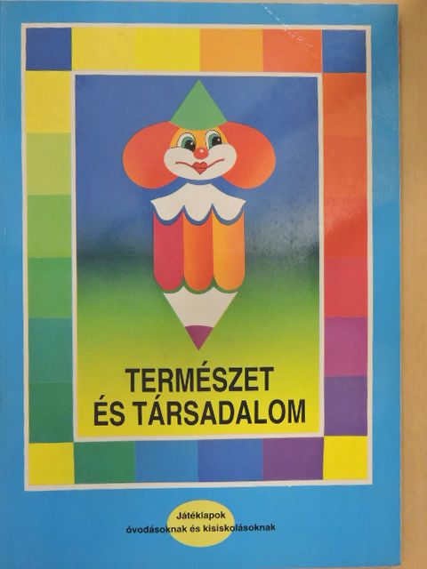 Ják Edit - Természet és társadalom [antikvár]