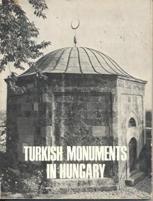 GERŐ GYŐZŐ - Turkish Monuments in Hungary [antikvár]