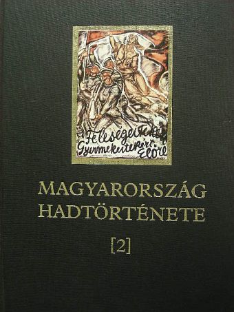 Dombrády Lóránd - Magyarország hadtörténete 2. [antikvár]