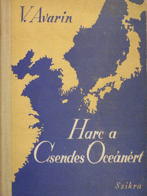 V. Avarin - Harc a Csendes-óceánért  [antikvár]