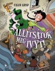 Caleb Krisp - Állítsátok meg Ivyt! [antikvár]
