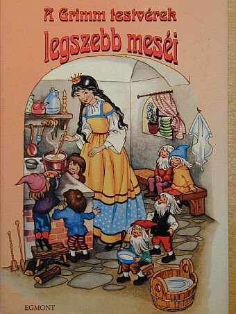 Jacob Grimm - A Grimm testvérek legszebb meséi [antikvár]