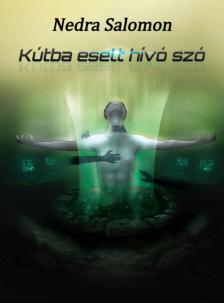 Nedra Salamon - KÚTBA ESETT HÍVÓ SZÓ