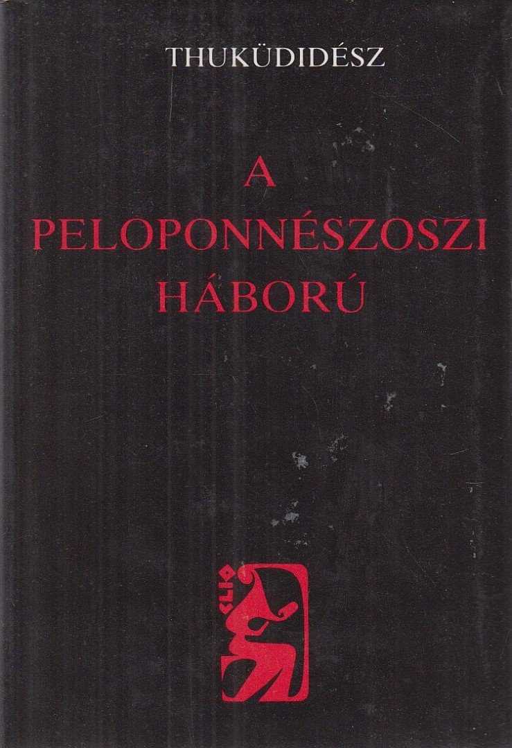THUKÜDIDÉSZ - A peloponnészoszi háború [antikvár]